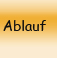 Ablauf